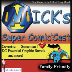 Micks Super Comic'Cast